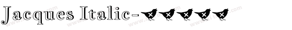 Jacques Italic字体转换